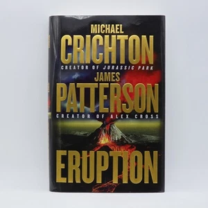 Eruption A Thriller by James Patterson & Michael Crichton (2024, Hardcover) New - Picture 1 of 3