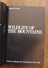 Wildlife Of The Mountains By Edward R. Ricciuti 1979 Hc Beautifully Illustrated