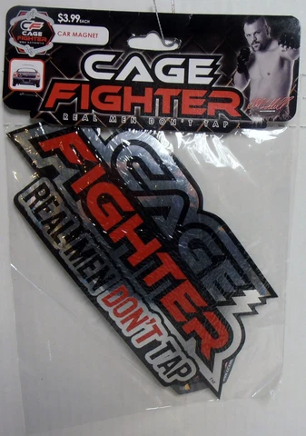 MMA Authentic Cage Fighter Car Fridge Magnet, Real Men Don't Tap, NEW SEALED Cover
