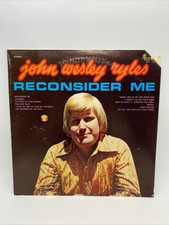 John Wesley Ryles Reconsider Me LP 1977 Plantation Records PLP-517