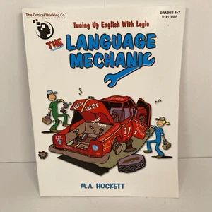 The Language Mechanic: Tuning Up English With Logic, Grades 4-7 M. A. Hockett - Picture 1 of 13
