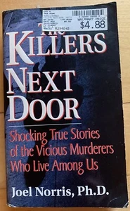 Killers Next Door by Norrisbirnes and Joel Norris (2002, Paperback) - Picture 1 of 7