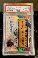 PSA 8 Sammy Sosa 2022 Topps Sterling Game-Used Nameplate Bat Barrel Auto #’d 1/1