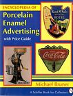ENCYCLOPAEDIA OF PORCELAIN ENA (Schiffer Book for Collectors)
