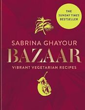 Bazaar: Vibrant vegetarian and plan..., Ghayour, Sabrin