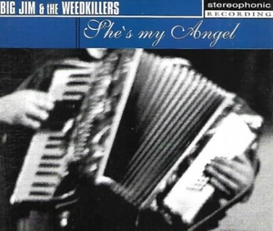 Big Jim & The Weedkillers - She's My Angel (1995 CD Single) - Picture 1 of 3