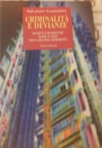 CRIMINALITA' E DEVIANZE SOCIETA' E DIVERGENZE MAFIE E STATI SALVATORE COSTANTINO - Picture 1 of 4