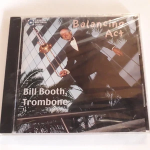 BALANCING ACT. BILL BOOTH, TROMBONE.CD. - Imagen 1 de 2