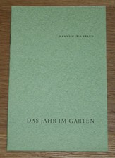 Das Jahr im Garten - Zwölf Gedichte. Braun, Hanns Maria: