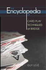 Guy Leve Encyclopedia of Card Play Techniques at Bridge (Paperback)