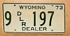 Mint 1973 Wyoming  New Used Car Auto Dealer License Plate " 9 197 " Wy 73