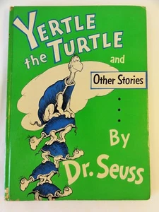 Yertle the Turtle and Other Stories by Dr Seuss – Hardcover - 1958 First Edition - Imagen 1 de 12
