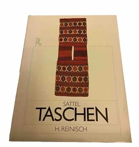 Sattel Taschen  / Saddle Bag  By H. Reinisch. Signed. 1St Edition 1985. HC/DJ. - Picture 1 of 20