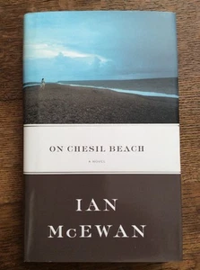 Ian McEwan • On Chesil Beach (HC 1st/1st US Edition 2007) Pristine, Never Read! - Picture 1 of 8