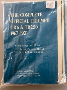 TR6 & TR250 1967-1976 ROBERT BENTLEY COMPLETE OFFICIAL MANUAL - Picture 1 of 1