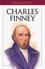 Charles Finney: The Great Revivalist (Heroes of the Faith) by Harvey, Bonnie C.
