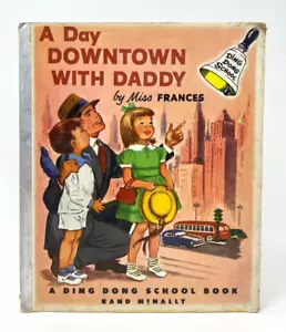 A Day Downtown with Daddy by Miss Frances 1953 Rand McNally (Ding Dong School) - Imagen 1 de 5