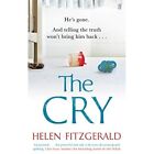 The Cry - Paperback NEW Helen FitzGeral 2013-09-05