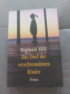 Reginald Hill - Das Dorf der verschwundenen Kinder