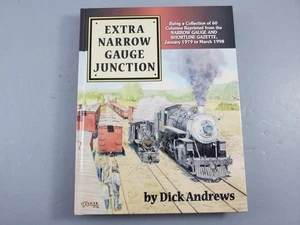 Extra Narrow Gauge Junction by Dick Andrews HC Locomotive Railroad Train - Picture 1 of 19