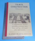 Track Construction Without Tears 7mm Paperback Slaters&#39; (Plastikard) Ltd