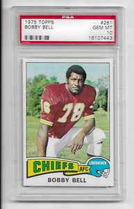 BOBBY BELL  1975  Topps  Football  Card   PSA 10  Gem Mint   HOF  Vintage