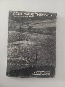 Come Wade the River: The Photography of Ralph Wahl 1st Ed 1971 HC Fly fishing - Imagen 1 de 16