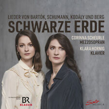 Corinna Scheurle - Bartok, Berg, Kodaly & Schumann: Schwarze Erde [New CD]