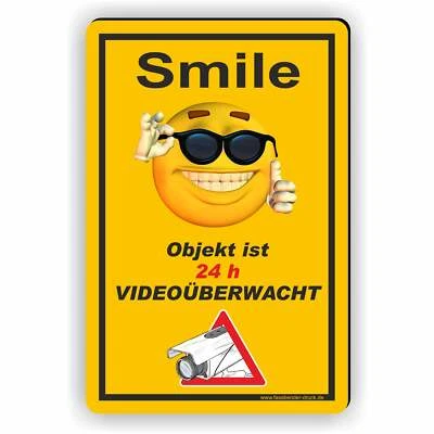 FASSBENDER-DRUCK SCHILDER SMILE Objekt ist 24 Stunden videoüberwacht