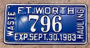 1983 • Fort Worth, Texas • Waste Hauling License Plate • unbenutzt - Bild 1 von 3