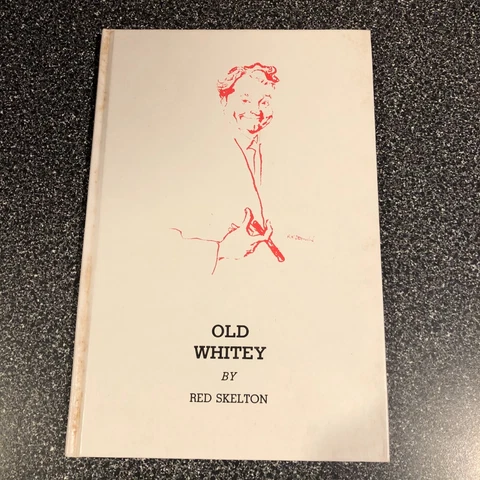 Red Skelton Limited First Edition Hand Signed Hardback Book “OLD WHITEY” Cover