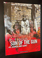 SON OF THE GUN #4 Sinner Saint Hardcover (2001 Humanoids Comics) - Jodorowsky HC
