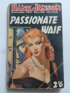 Hank Janson – PASSIONATE WAIF (1960) - Picture 1 of 9