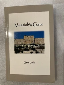 Messiah’s Gate By Gene Little     Jerusalems Eastern Gate  2012 - Picture 1 of 6