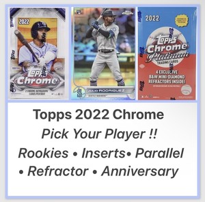 2022 Topps Chrome RC Insert Parallel Refractor Anniversary Prism PICK SINGLES!
