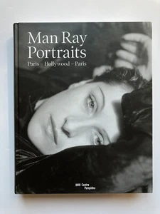 "MAN RAY, Portraits : Paris-Hollywood-Paris" Catalogue du Centre Pompidou, 2010 - Imagen 1 de 4