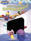 Here Come the Rubbadubbers! by Silverhardt, Lauryn