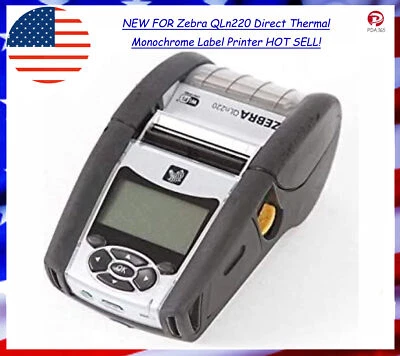 NEW FOR Zebra QLn220 Direct Thermal Monochrome Label Printer （No Battery） HOT - Image 1 of 4