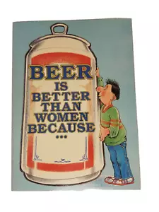 Beer is Better Than Women Because Comic Strips IvoryTower Publishing 1988 A16-46 - Picture 1 of 6