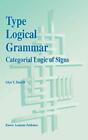 Type Logical Grammar Categorial Logic Of Signs