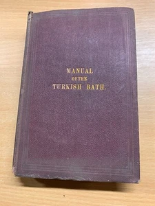 Raro 1865 1ª Edición "Manual El Baño Turco" Sr. John Fife Antiguo - Imagen 1 de 24