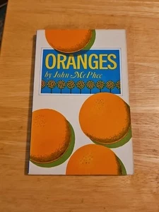 Oranges by John McPhee 1980 PB 8th Printing Farrar, Straus, Giroux Good - Picture 1 of 7