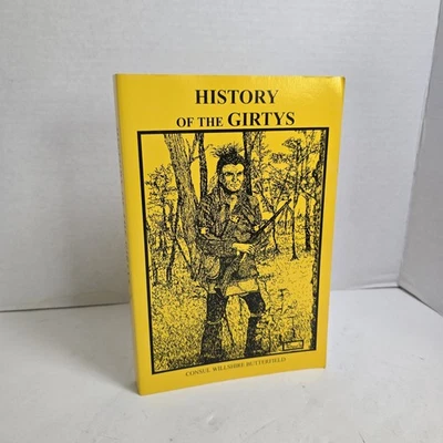 History of the Girtys Consul Willshire Butterfield 1995 Log Cabin Paperback VTG - Image 1 of 4
