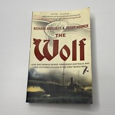 Wolf German Raider Terrorized Southern Seas During WW1 Guilliatt & Hohnen Paperb