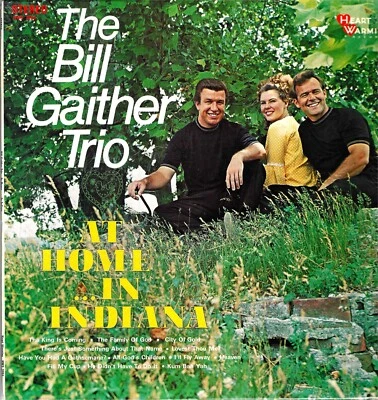 THE BILL GAITHER TRIO...."AT HOME IN INDIANA"...DANNY GAITHER.......GOSPEL ALBUM - Image 1 of 2