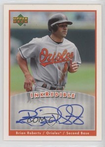 2006 Upper Deck Inkredible Brian Roberts #I-BR Auto