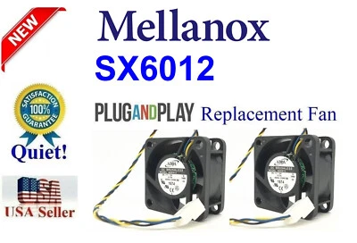 2x Quiet Replacement Fans for MELLANOX SX6012 - Image 1 of 4