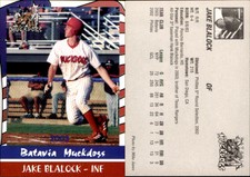 Jake Blalock 2004 Batavia Muckdogs #NNO Card *AutographDen*