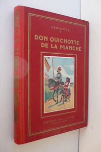 DON QUICHOTTE DE LA MANCHE CERVANTES ÉD. PAUL DUVAL 31 x 21 cm TBE ANNÉES 30 - Imagen 1 de 8