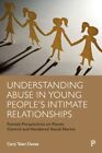 Understanding Abuse In Young Peoples Intimate   Free Tracked Delivery